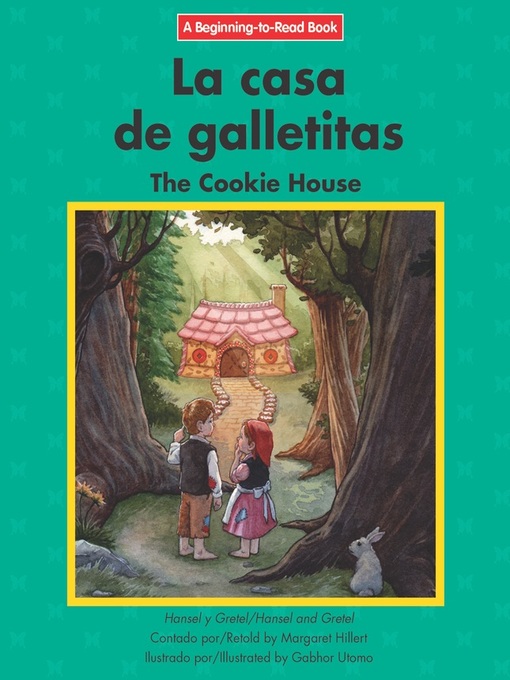 Title details for La casa de galletitas / The Cookie House by Margaret Hillert - Available